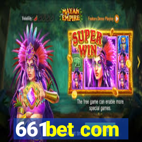 661bet com